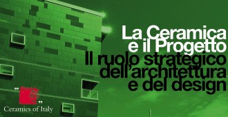 “LA CERAMICA E IL PROGETTO”: il ruolo strategico dell’architettura e del design